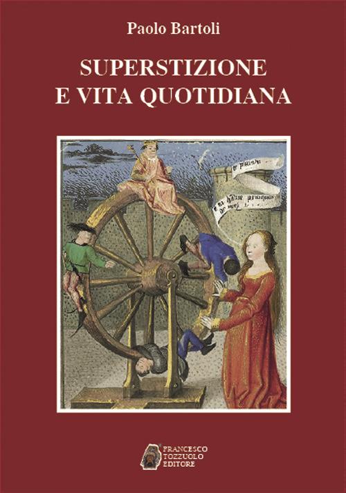 Superstizione e vita quotidiana - Paolo Bartoli - copertina