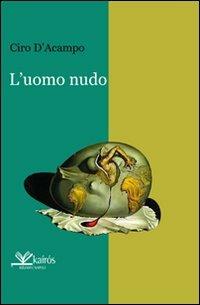 Uomo nudo - Ciro D'Acampo - copertina