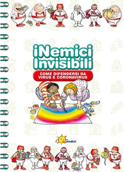 I nemici invisibili. Come difendersi da virus e Coronavirus. Ediz. a colori - Franca Vitali Capello - copertina