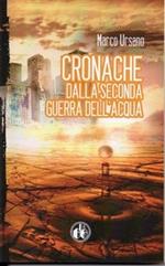 Cronache dalla seconda guerra dell'acqua