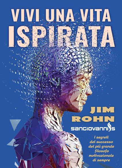 Vivi una vita ispirata - Jim Rohn - copertina