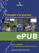 Il Vangelo e la groviera. Storia dello sviluppo comunitario a Salinas de Guaranda