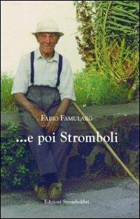 ... E poi Stromboli - Fabio Famularo - copertina