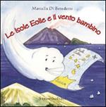 Le isole Eolie e il vento bambino