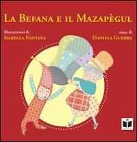 La Befana e il Mazapègul - Daniela Guerra - copertina