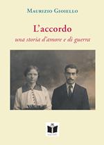 L' accordo. Una storia d'amore e di guerra