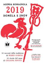 Domèla e znöv. Agenda romagnola 2019