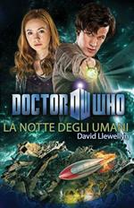 La notte degli umani. Doctor Who