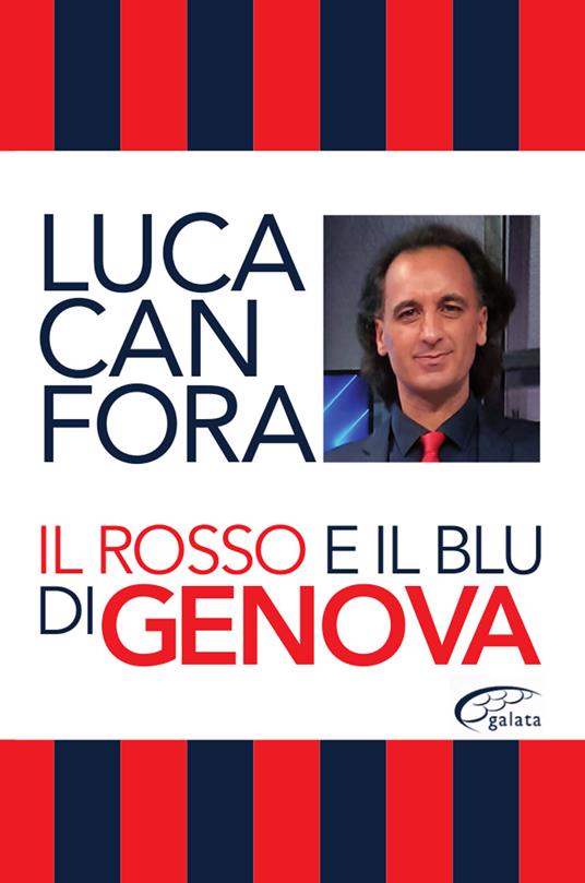 Il rosso e il blu di Genova - Luca Canfora - copertina