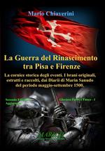 La guerra del Rinascimento tra Pisa e Firenze