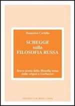 Schegge sulla filosofia russa. Breve storia della filosofia russa dalle origini a Gorbaciov