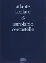 Atlante stellare. Con astrolabio cercastelle