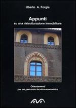 Appunti su una ristrutturazione immobiliare. Orientamenti per un percorso tecnico-economico