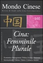 Mondo cinese (2011). Vol. 145: Femminile plurale.