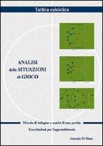 Analisi delle situazioni di gioco. Metodo d'indagine e analisi di una partita