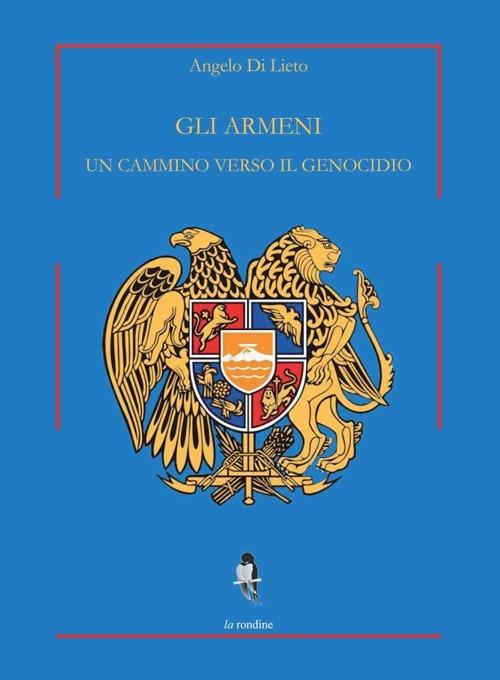 Gli armeni. Un cammino verso il genocidio - Angelo Di Lieto - copertina