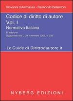 Codice di diritto di autore. Vol. 1: Normativa italiana.