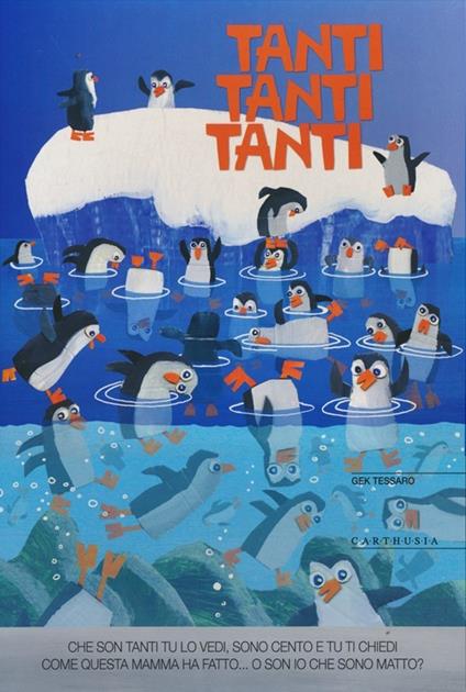 Tanti, tanti, tanti. Ediz. illustrata - Gek Tessaro - copertina