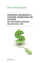 Corporate governance e funzione informativa del bilancio. Una riflessione sistemica nell'era degli Ifrs