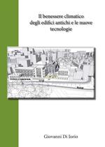 Il benessere climatico degli edifici antichi e le nuove tecnologie