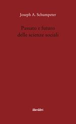 Passato e futuro delle scienze sociali