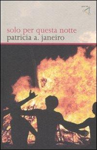 Solo per questa notte - Patricia A. Janeiro - copertina