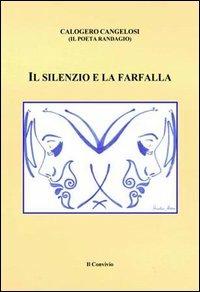 Il silenzio e la farfalla - Calogero Cangelosi - copertina