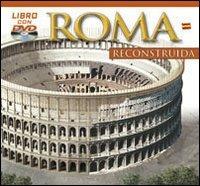 Roma ricostruita. Ediz. spagnola. Con DVD - copertina