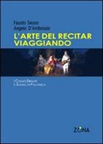 L'arte del recitar viaggiando