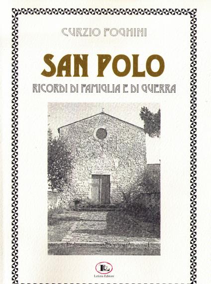 San Polo. Ricordi di famiglia e di guerra - Curzio Foghini - copertina