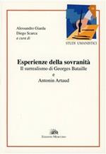 Esperienze della sovranità. Il surrealismo di Georges Bataille e Antonin Artaud