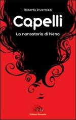 Capelli. La nanostoria di Nena