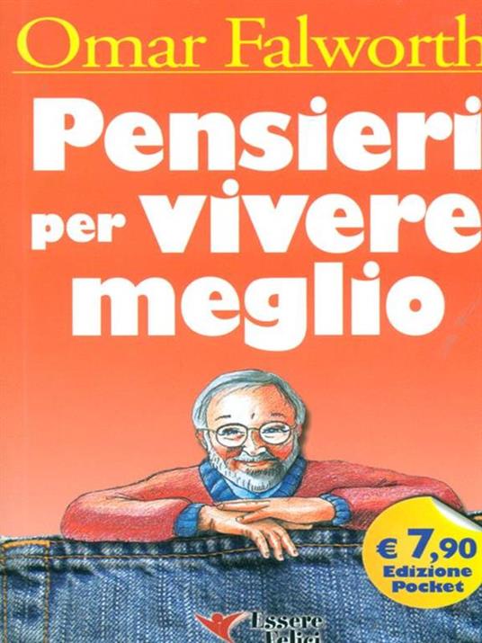 Pensieri per vivere meglio - Omar Falworth - 6