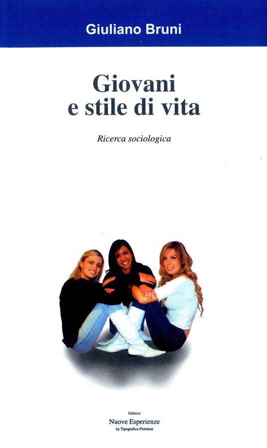 Giovani e stile di vita. Ricerca sociologica - Giuliano Bruni - copertina