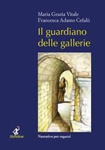 Il guardiano delle gallerie