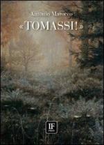 Tomassi!