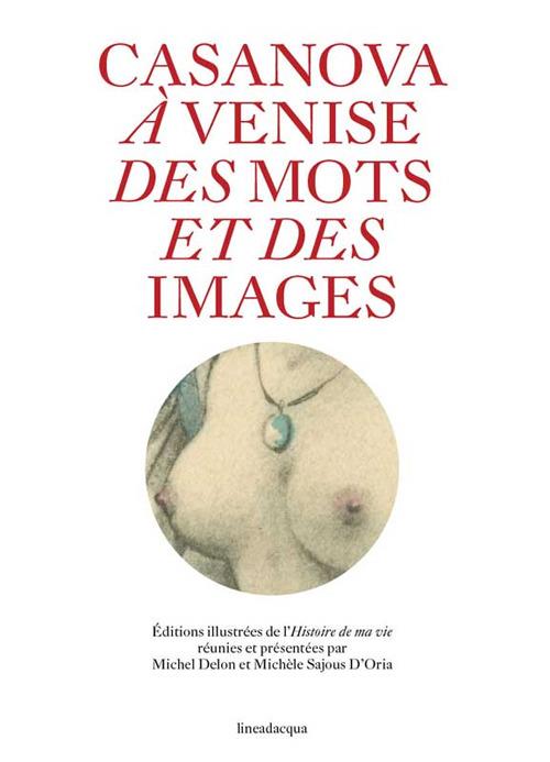 Casanova à Venise. Des mots et des images - copertina