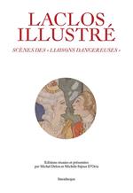 Laclos illustré. Scènes des «Liaisons dangereuses»