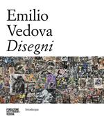 Emilio Vedova disegni. Ediz. multilingue