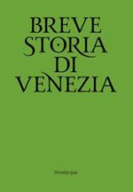 Breve storia di Venezia