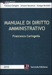 Manuale di diritto amministrativo - Francesco Caringella - copertina