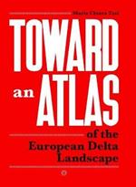 Toward an atlas of the european delta landscape