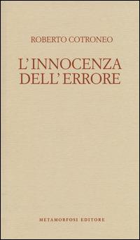 L' innocenza dell'errore - Roberto Cotroneo - copertina