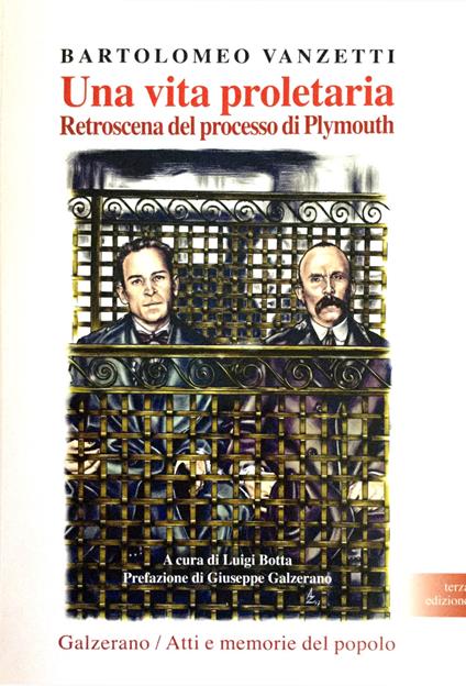 Una vita proletaria. Retroscena del processo di Plymouth - Bartolomeo Vanzetti - copertina