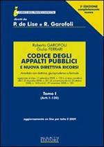 Codice degli Appalti pubblici e nuova direttiva ricorsi. Annotato con dottrina, giurisprudenza e formule