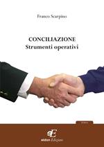 Conciliazione. Strumenti operativi