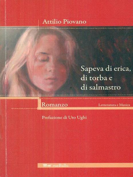 Sapeva di erica, di torba e di salmastro - Attilio Piovano - 2