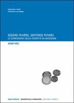 Essere poveri. Sentirsi poveri. Le dimensioni della povertà in Sardegna