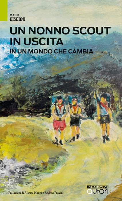 Un nonno scout in uscita. In un mondo che cambia - Mario Biserni - copertina