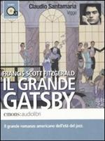 Il grande Gatsby letto da Claudio Santamaria. Audiolibro. CD Audio formato MP3. Ediz. integrale